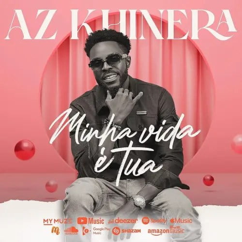 Az khinera - Minha Vida é tua (Acustico)