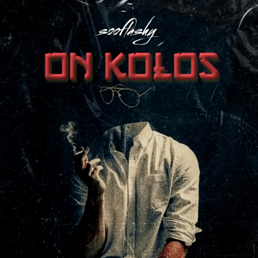 Sooflashy – On Kolos (Obumneme)