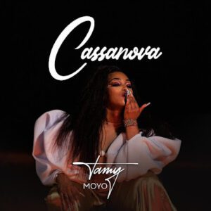 Tamy Moyo - Cassanova