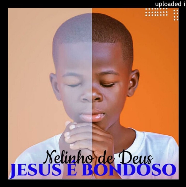 Nelinho De Deus - Jesus É Bondoso