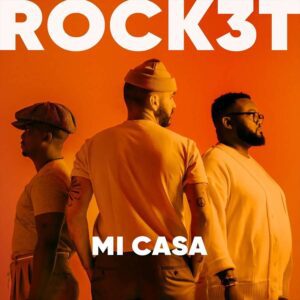 Mi Casa – ROCK3T