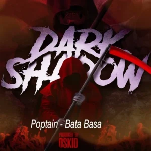 Poptain - Bata Basa (produced by Oskid)