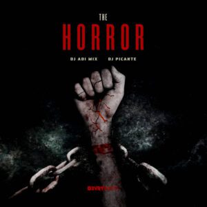 DJ Adi Mix & Picante - The Horror (Original Mix)