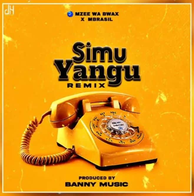 Mzee Wa Bwax Ft Mbrazil – Simu Yangu Remix