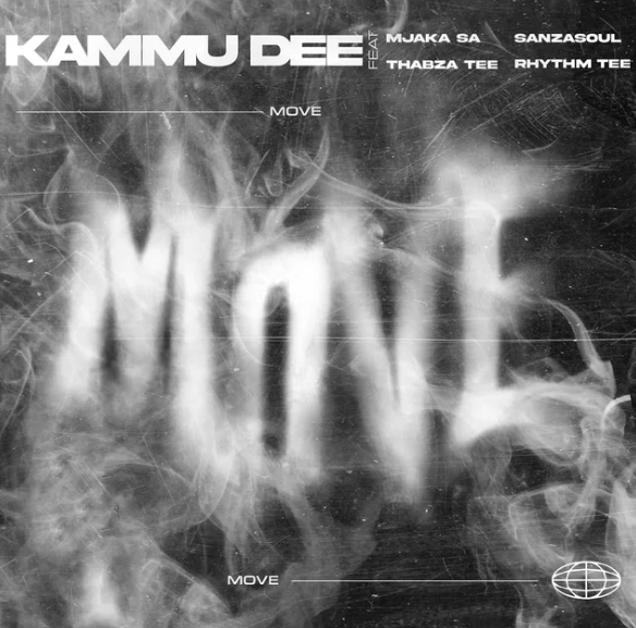 Kammu Dee – Move (feat. Thabza Tee, MjakaSA, Sanzasoul & Rhythm Tee)