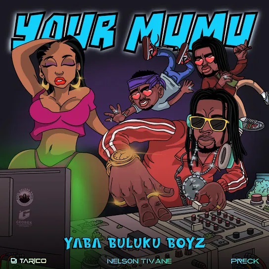 Yaba Buluku Boyz –Your Mumu