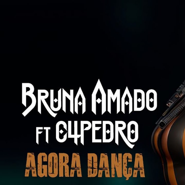 Bruna amado Feat C4 Pedro - Agora Dança