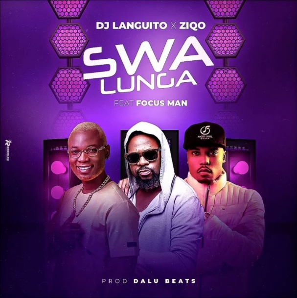 Dj Languito x Ziqo feat. Focus Man - Swa Lunga