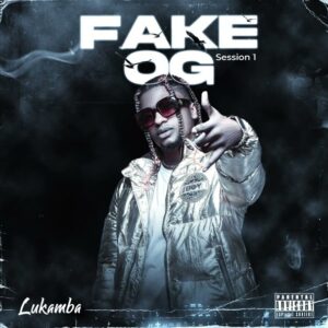 Lukamba – Fake OG