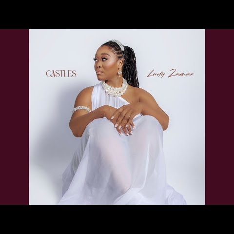 Lady Zamar – Castles