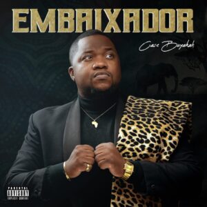 Case Buyakah - Embaixador (Álbum)