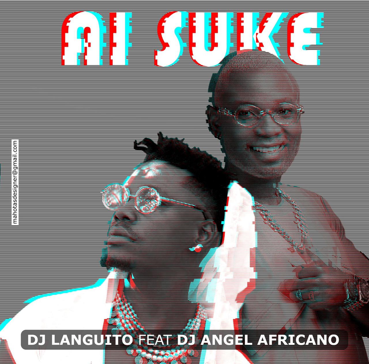 DJ Languito – Ai Suke (feat DJ Angel Africano)