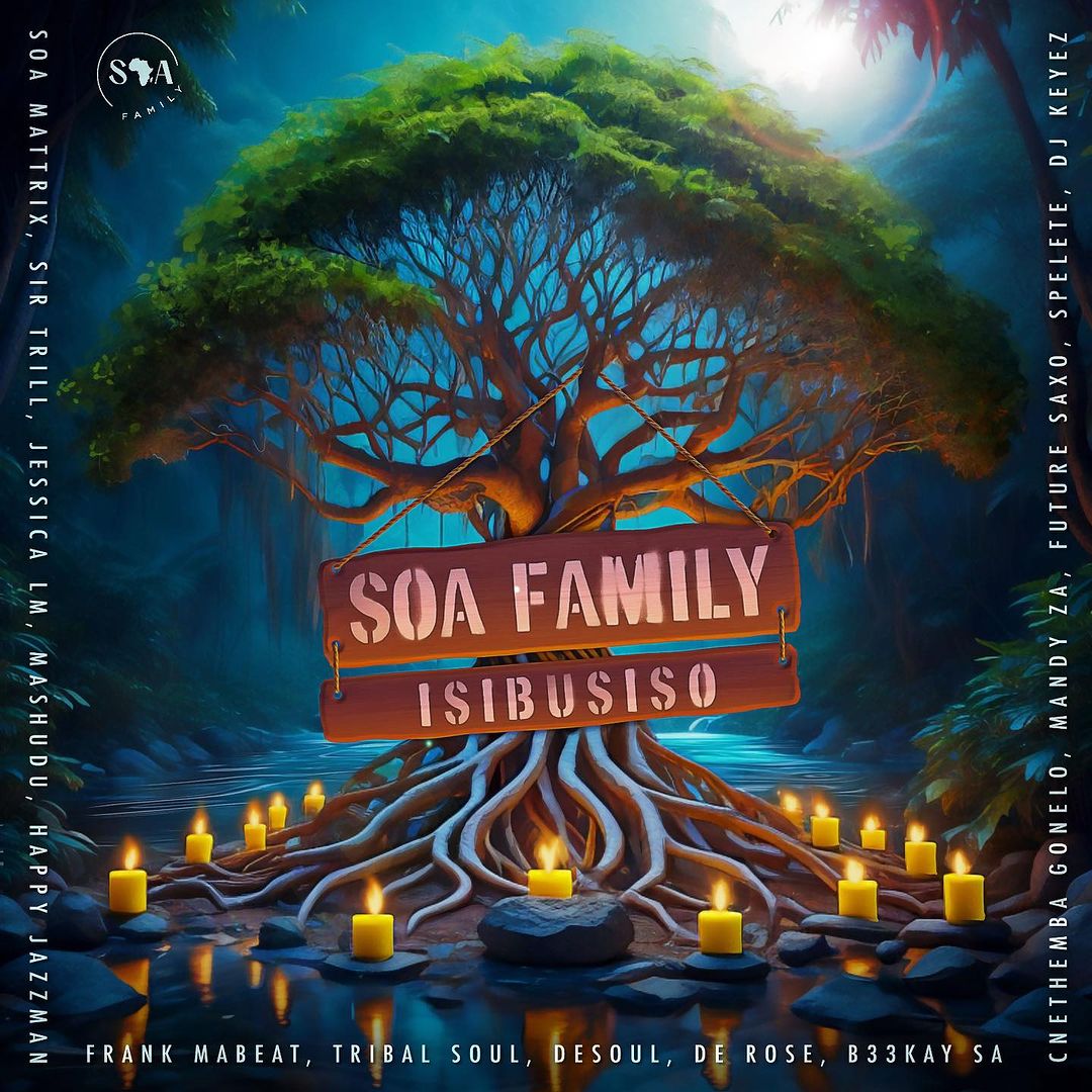 Soa Family – Entabeni (feat. Tribal Soul, De Rose, B33Kay SA, Soa Mattrix & Frank Mabeat)