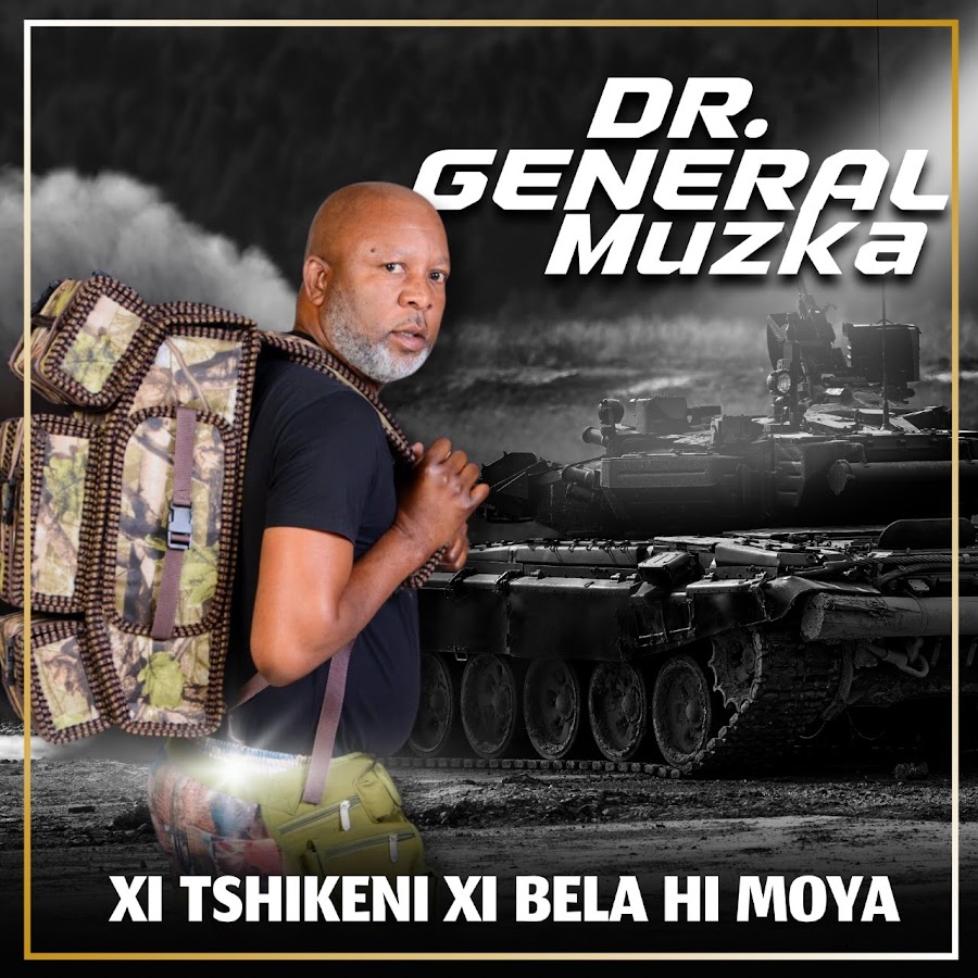 Dr General Muzka – Xi Tshikeni Xi Bela Hi Moya (EP)