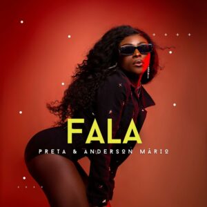 Preta & Anderson Mário – Fala