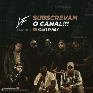 Young Family – Freak Bitches (feat. Lil Boy ,Fábio Freitas ,LilMac ,Lil Fox ,Nello Boy)