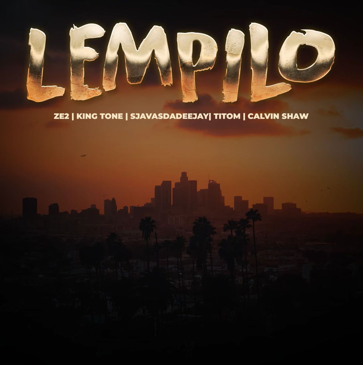 Zé2, SjavasDaDeejay, Titom, King Tone SA & Calvin Shaw – Lempilo