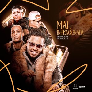 DJ Cayoo – Mal Intencionada (feat. Mc Gw, Vulgo FK & DJ JR Oficial)