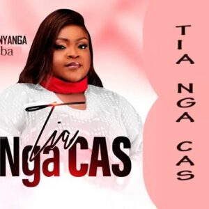 Eunice Manyanga - Tia Nga Cas