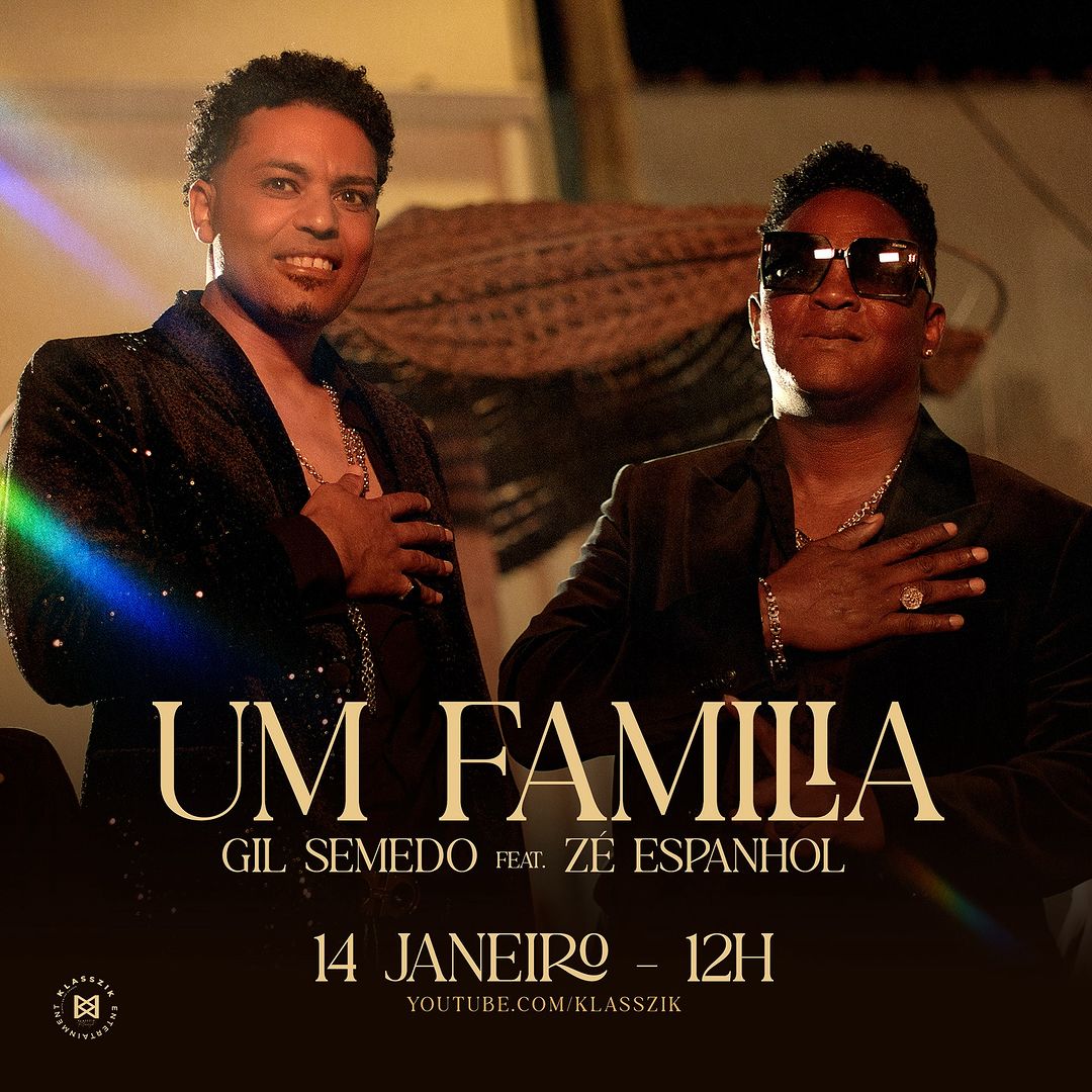 Gil Semedo - Um Familia (feat. Zé Espanhol)