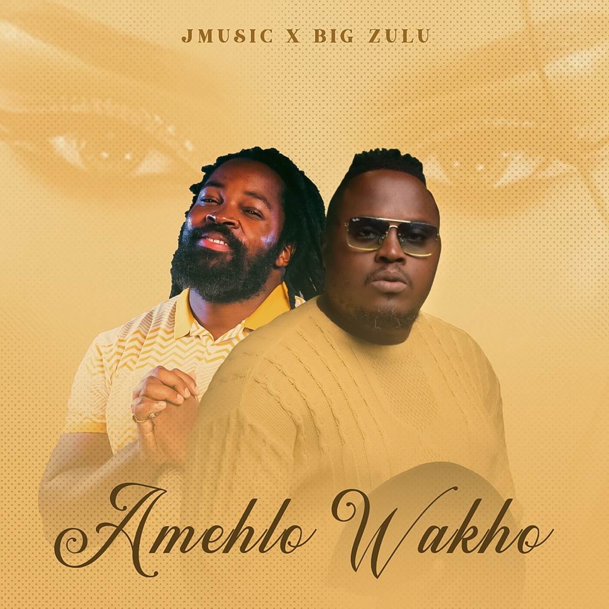 JMusic & Big Zulu – Amehlo Wakho