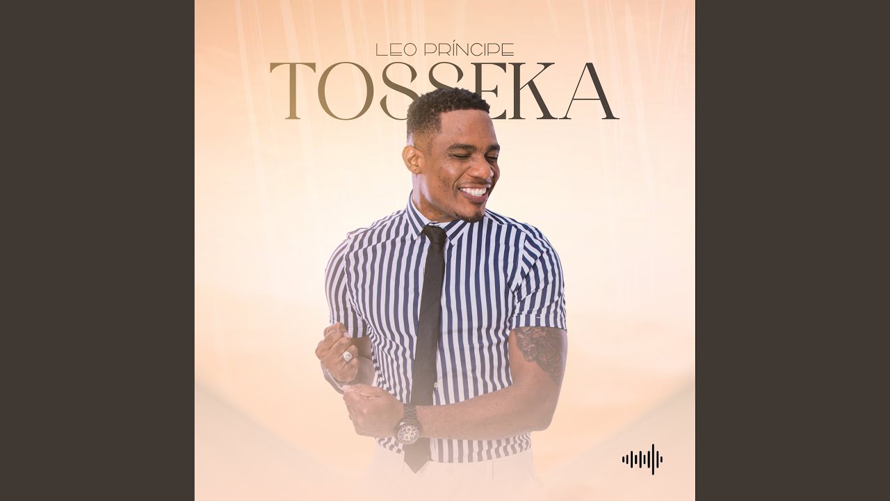 Leo Príncipe – Tosseka