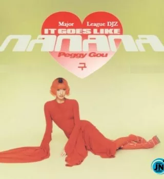 Major League DJz & Peggy Gou – It Goes Like Nanana (Remix)