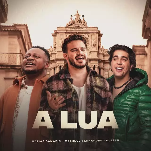 Matheus Fernandes x Matias Damásio x NATTAN – A Lua