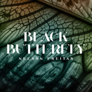 Nelson Freitas – Black Butterfly