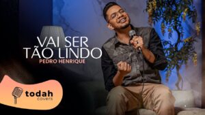 Pedro Henrique – Vai Ser Tão Lindo