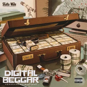 Shatta Wale – Digital Beggar