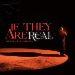 Vector – If They Are Real (feat. Bella Shmurda)