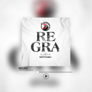 William Monteiro – Regra