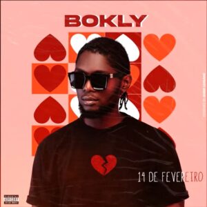 Bokly – 14 de Fevereiro part 02