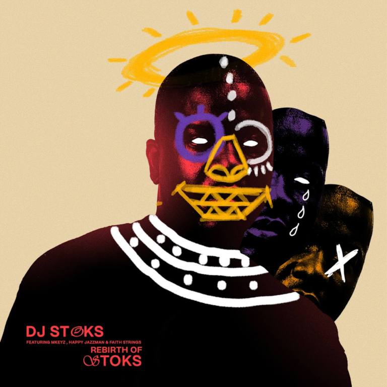 DJ Stoks – The Rebirth of Stoks (feat. Mkeyz, Faith Strings & Happy Jazzman)