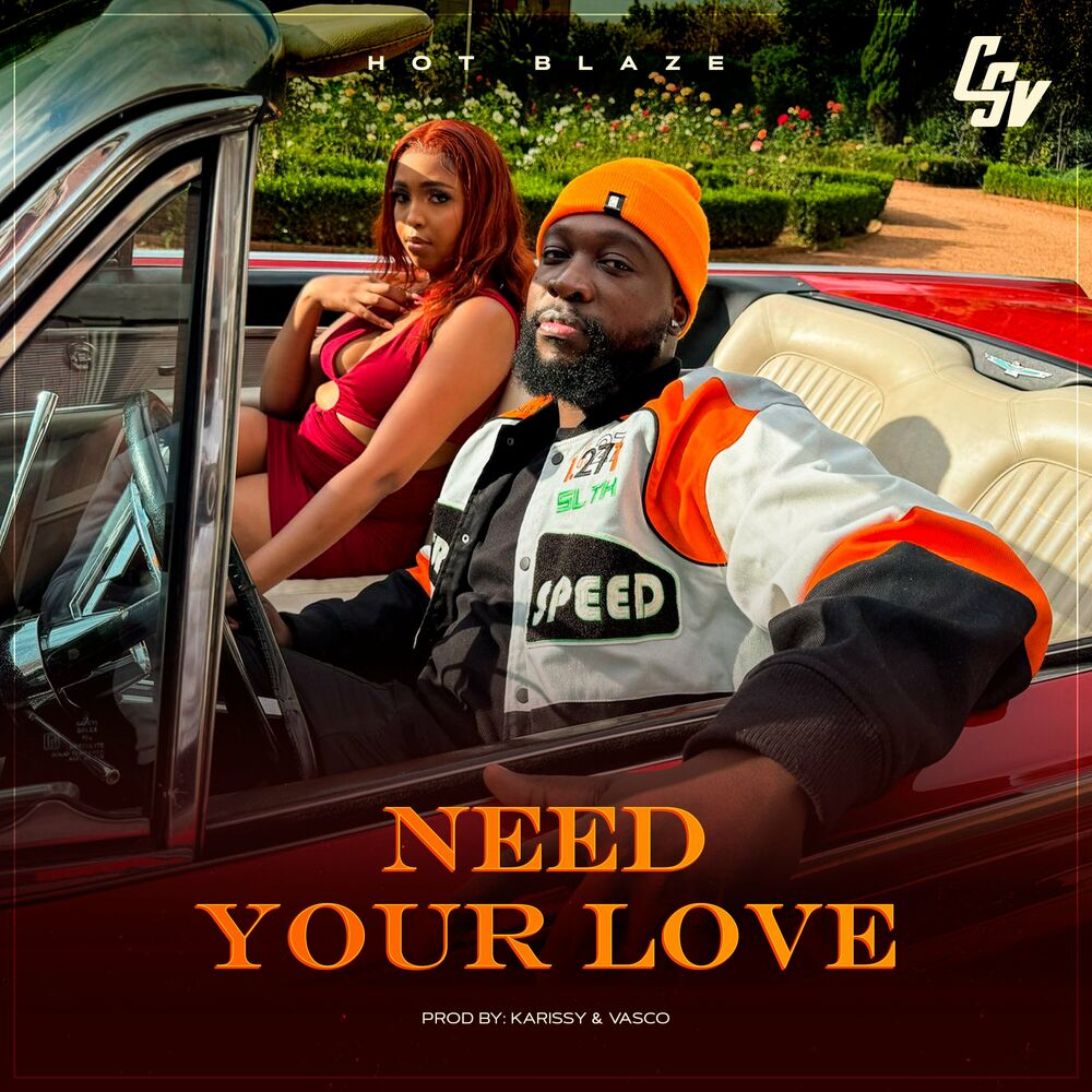 Hot Blaze – Need Your Love