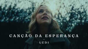 Ludi – Canção da Esperança