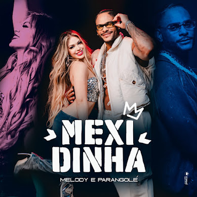 Melody & Parangolé – Mexidinha