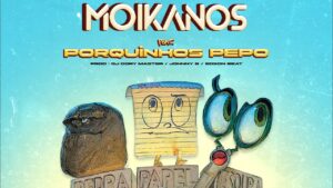 Os Moikanos – Pedra Papel Tesoura (feat. Os Porquinho Pepo)