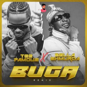 TeeFamous feat. Bella Shmurda – Buga Remix