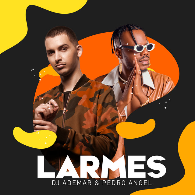 Dj Ademar & Pedro Angel – Larmes