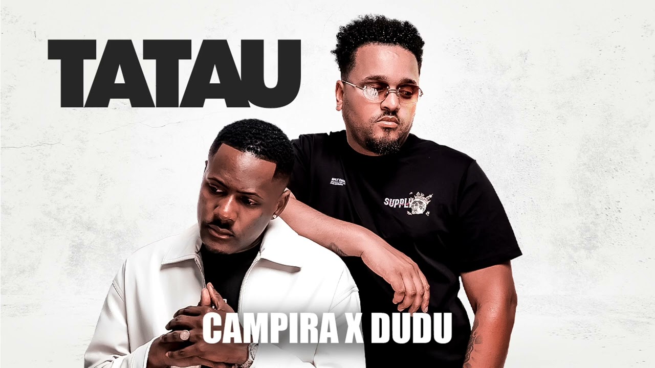 Dj Campira & Dudo – Tatau