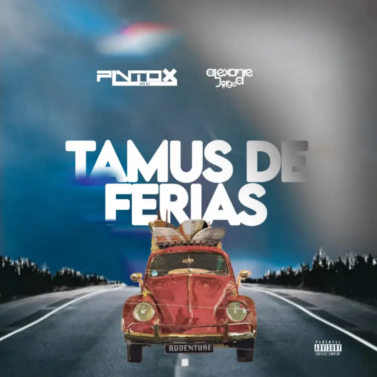 Dj Pintox Mix – Tamus De Férias (feat. Dj Alexandre Jorge Mix)