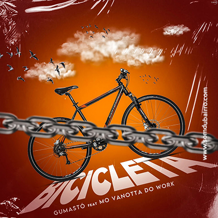 Gumasto feat. Mo Vanotta Do Work - Bicicleta