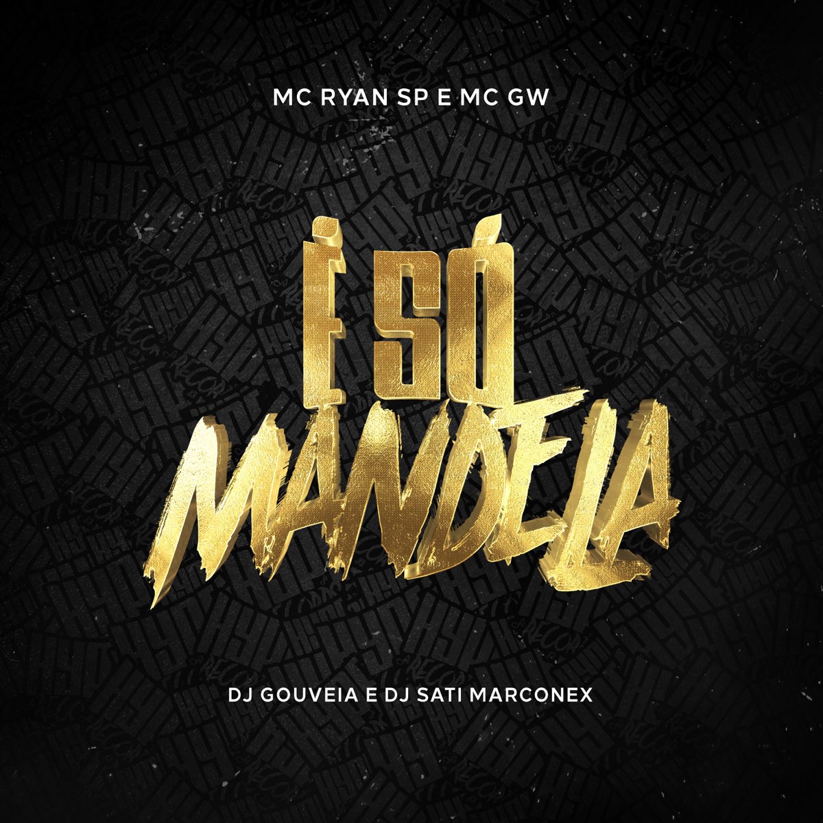 MC Ryan SP – É Só Mandela (feat. MC GW)