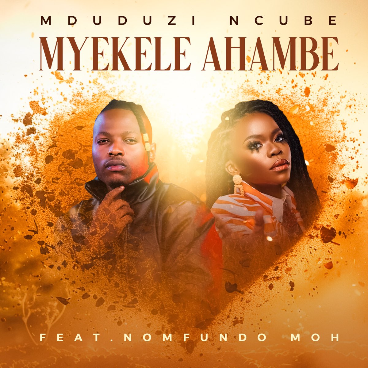 Mduduzi Ncube – Myekele Ahambe (feat. Nomfundo Moh)