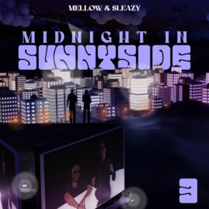 Mellow & Sleazy – Stance Music (feat. Djy Biza & Djy Ma’Ten)