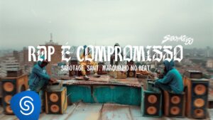 Sabotage, Sant, Marquinho no Beat - Rap É Compromisso