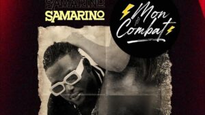 Samarino – Mon Combat