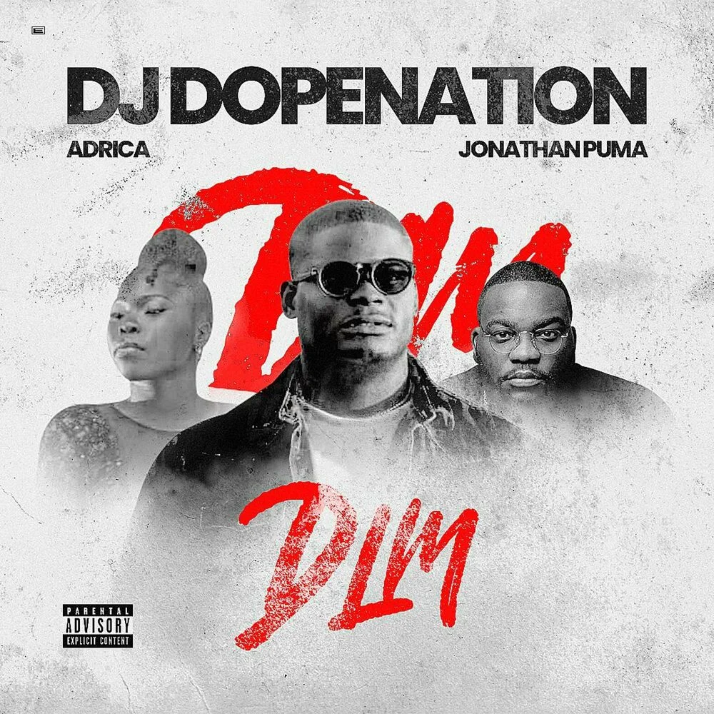 DJ Dopenation – DLM (feat. Jonathan Puma & Adrica)